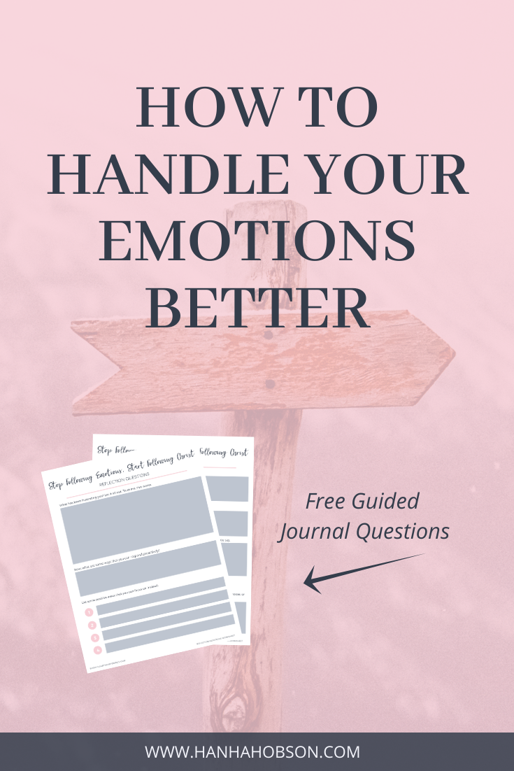 stop following emotions, confessions, gratitude, christian blogger, faith blogger, intentional living, disciplining emotions